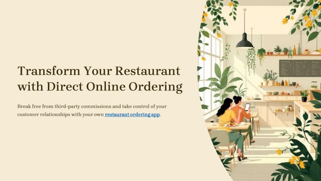 Upgrade Your Restaurant with a Custom Ordering App | PDF